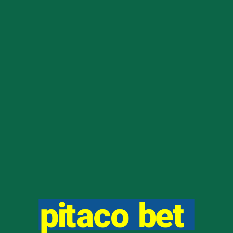 pitaco bet